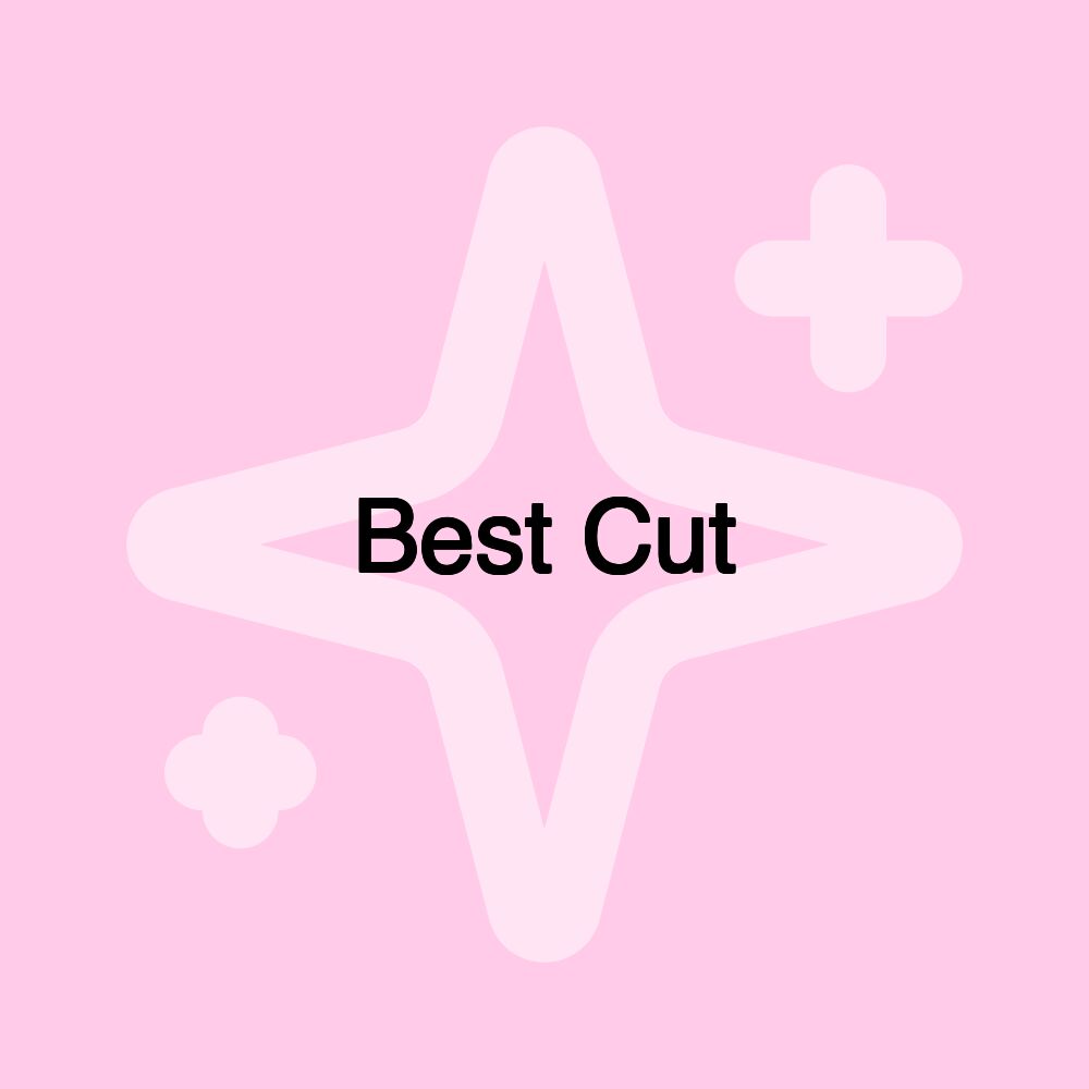 Best Cut