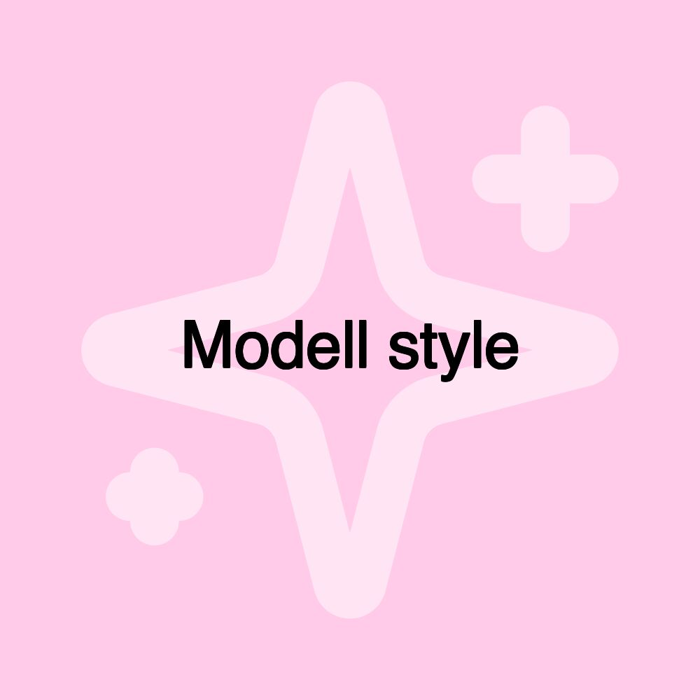 Modell style