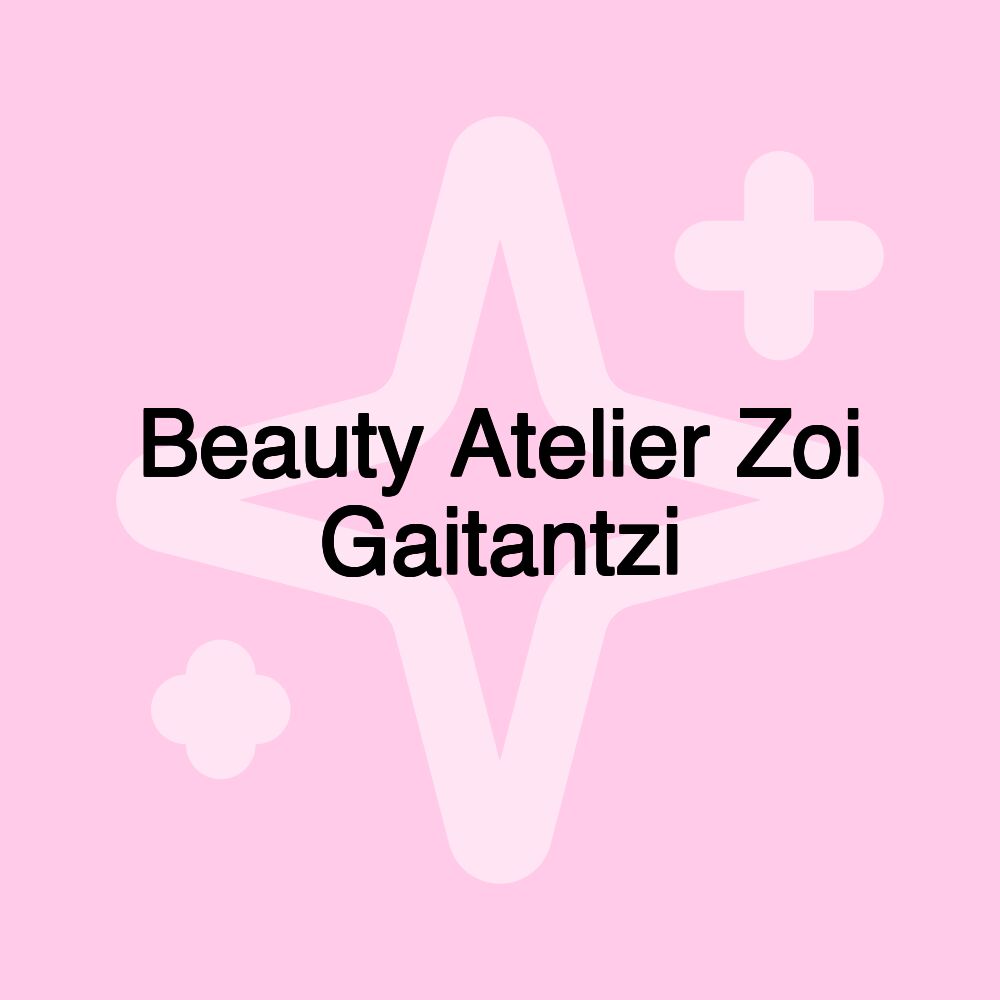 Beauty Atelier Zoi Gaitantzi