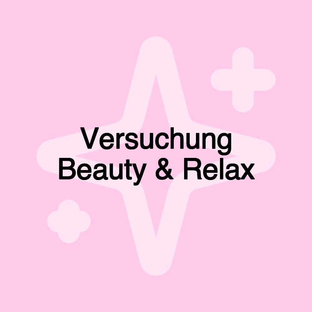 Versuchung Beauty & Relax