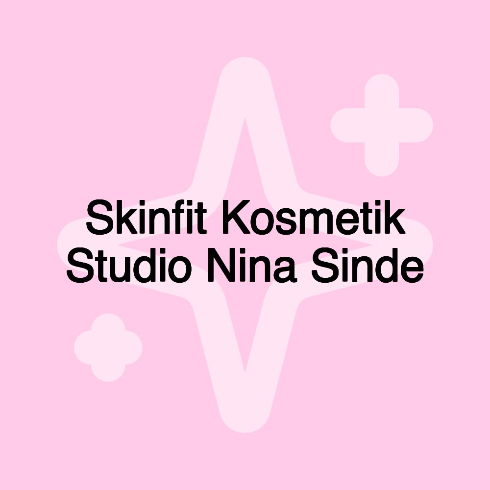 Skinfit Kosmetik Studio Nina Sinde