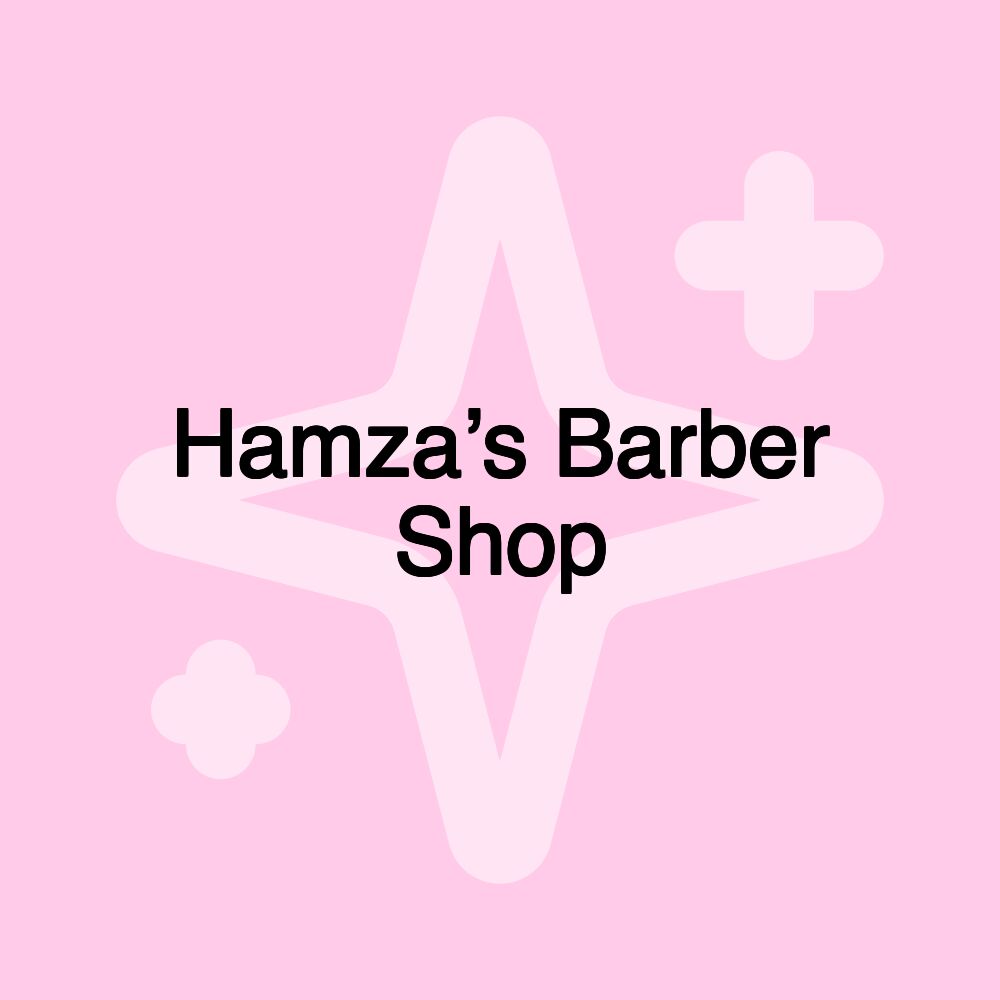 Hamza’s Barber Shop