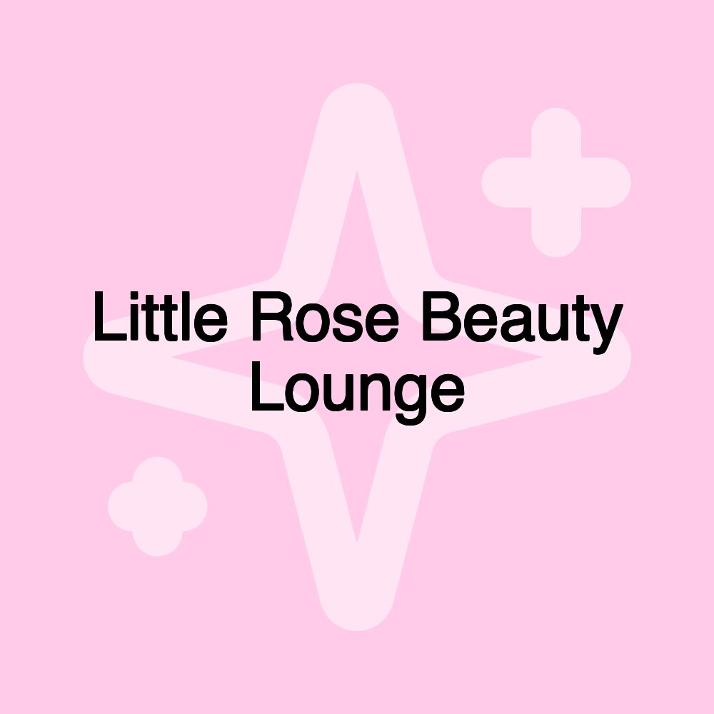 Little Rose Beauty Lounge