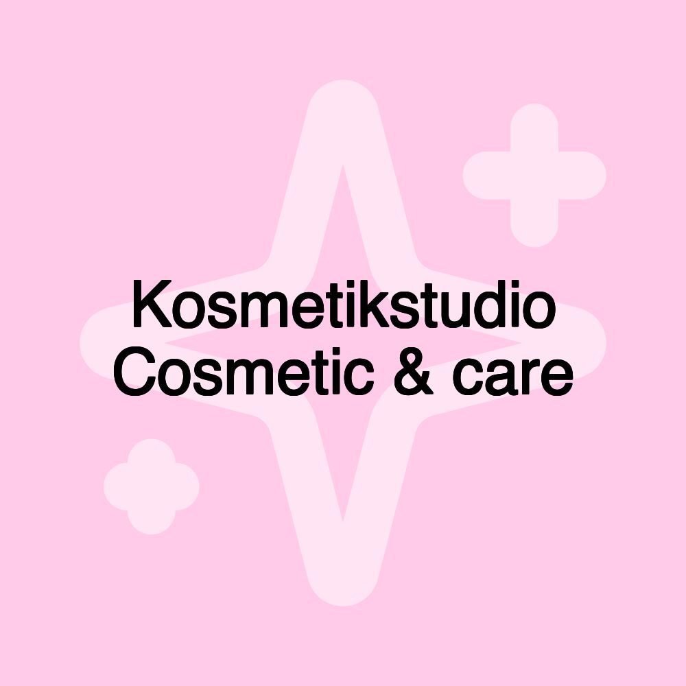 Kosmetikstudio Cosmetic & care