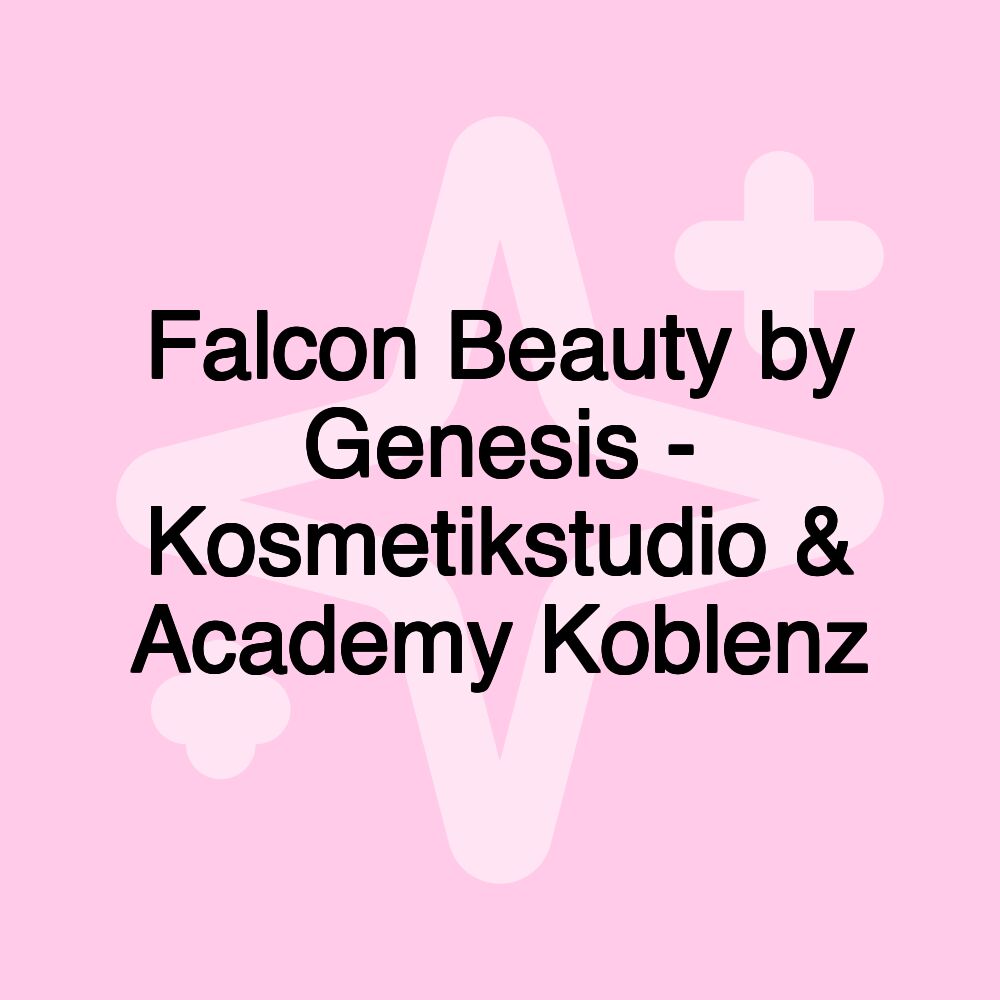 Falcon Beauty by Genesis - Kosmetikstudio & Academy Koblenz