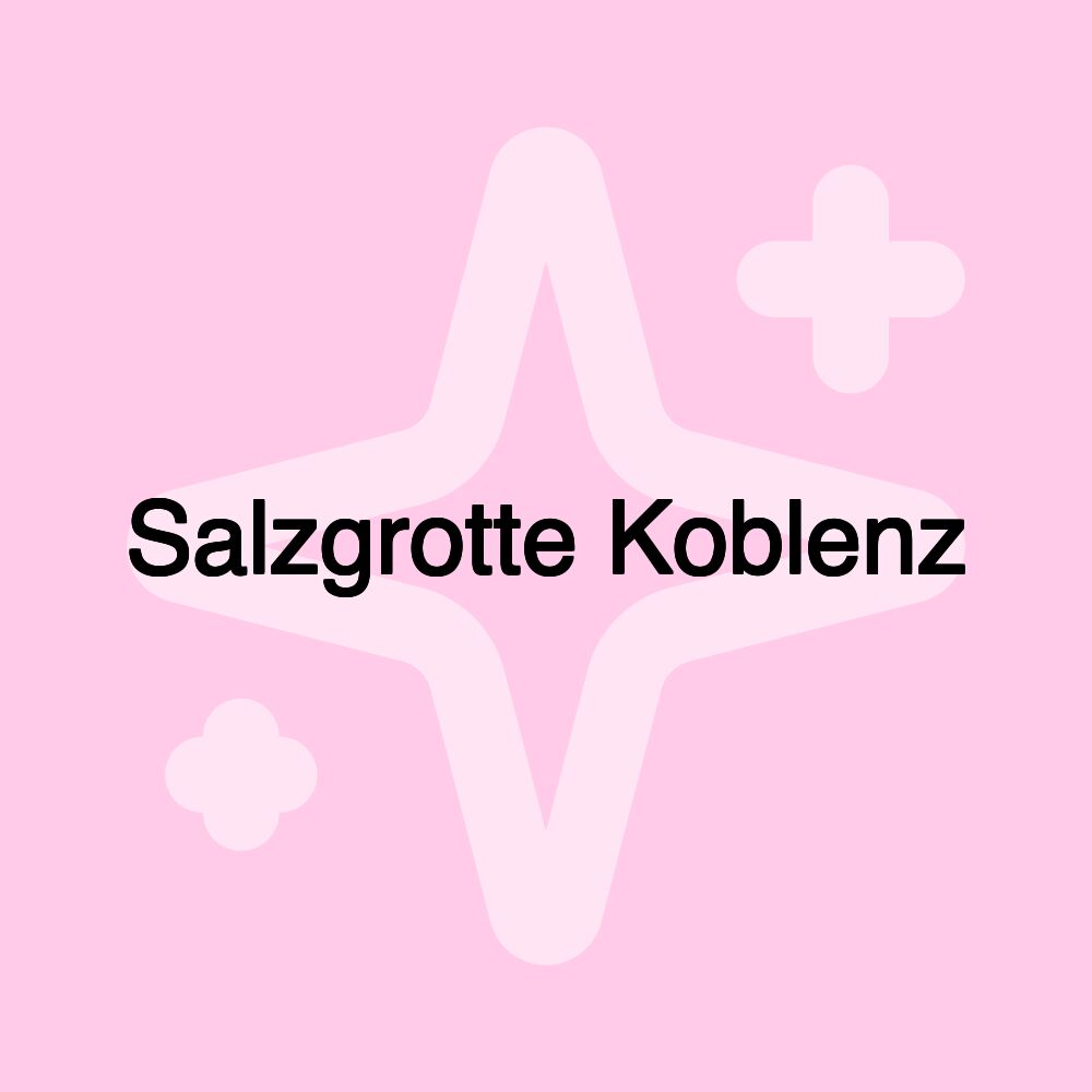 Salzgrotte Koblenz