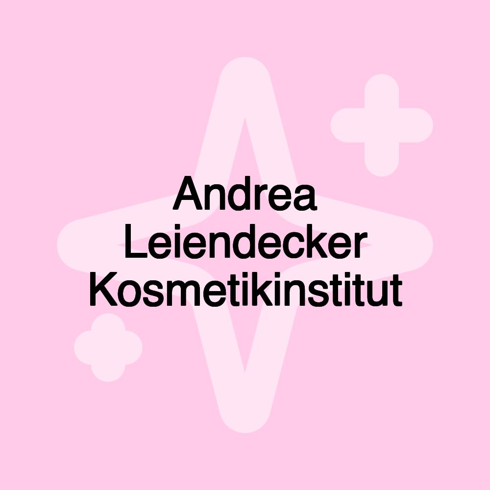 Andrea Leiendecker Kosmetikinstitut