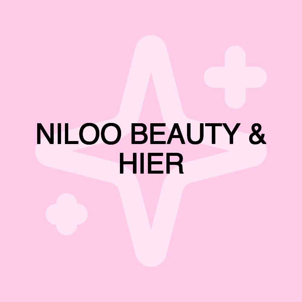 NILOO BEAUTY & HIER