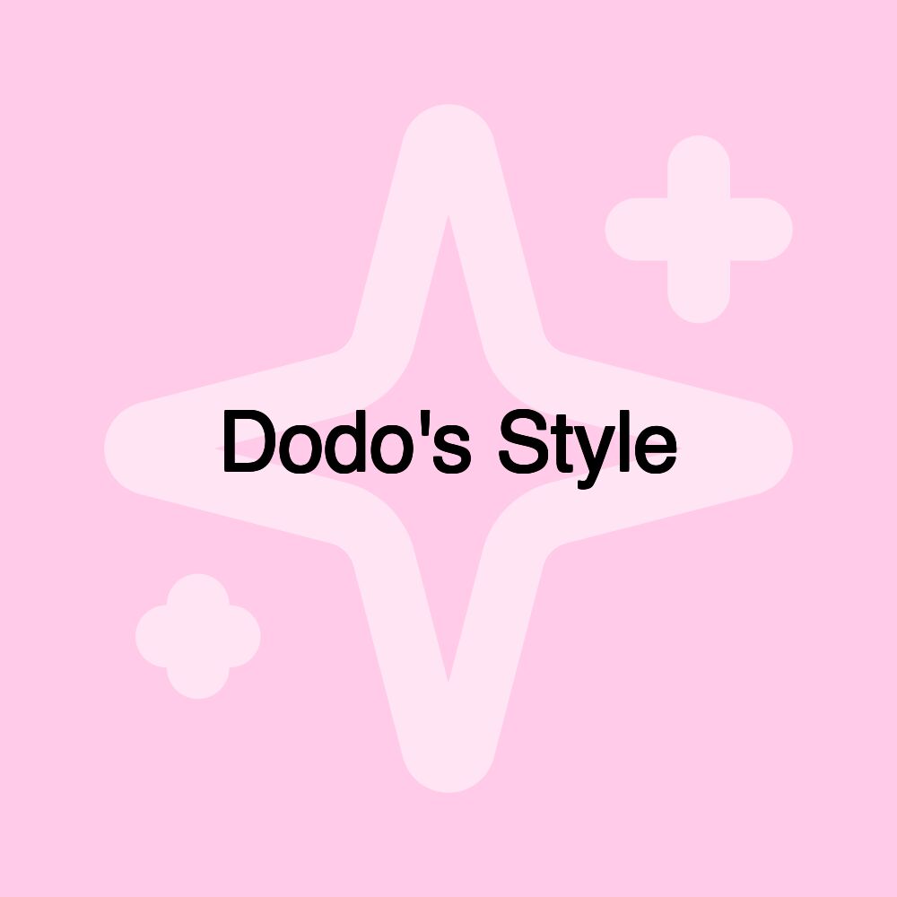 Dodo's Style