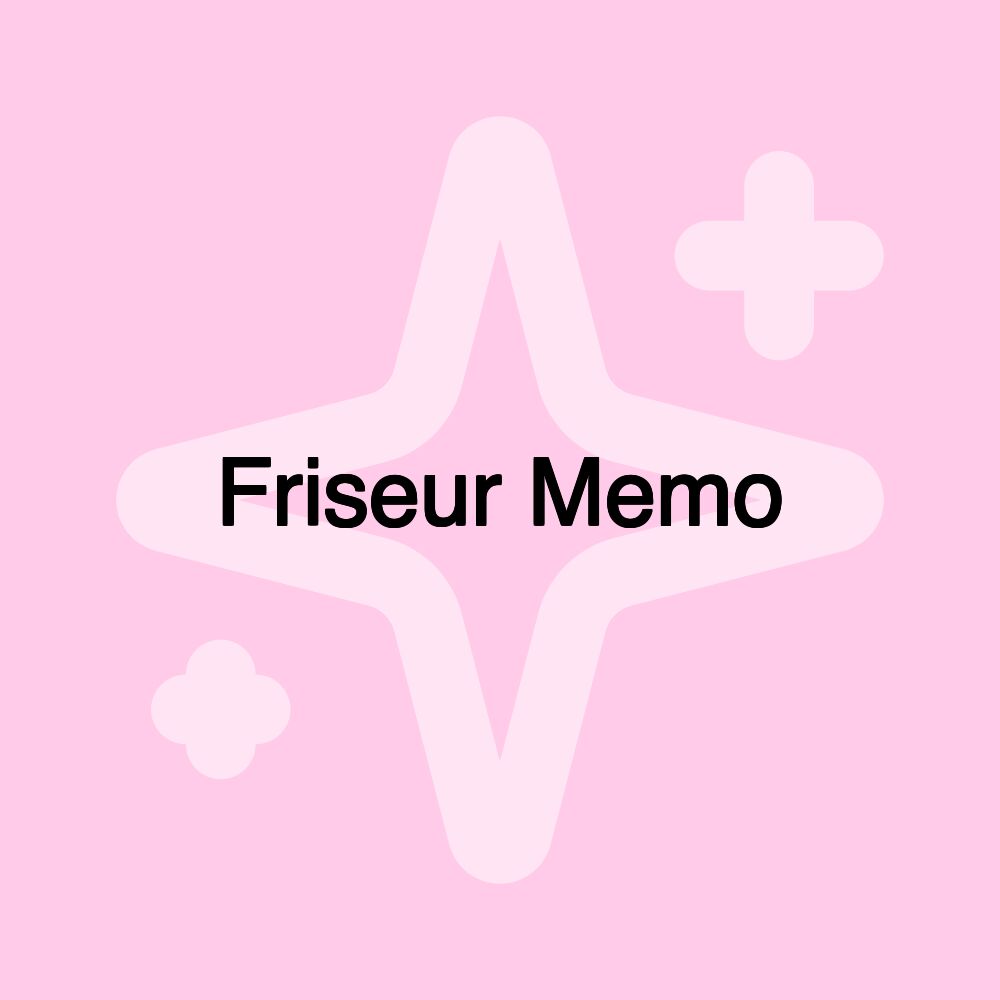 Friseur Memo