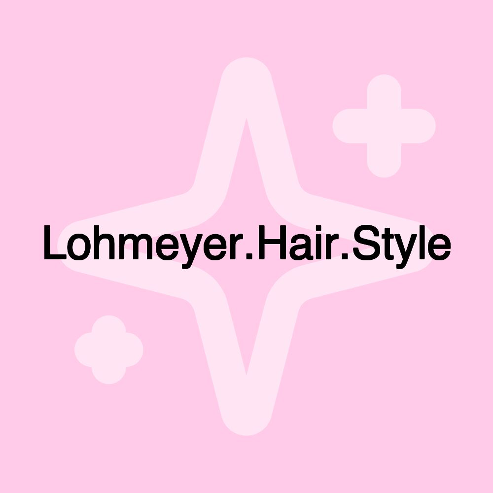 Lohmeyer.Hair.Style