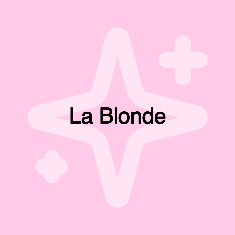 La Blonde