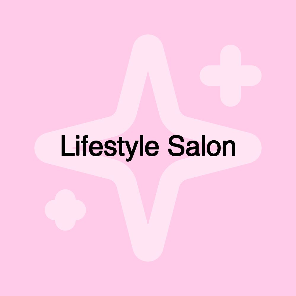 Lifestyle Salon