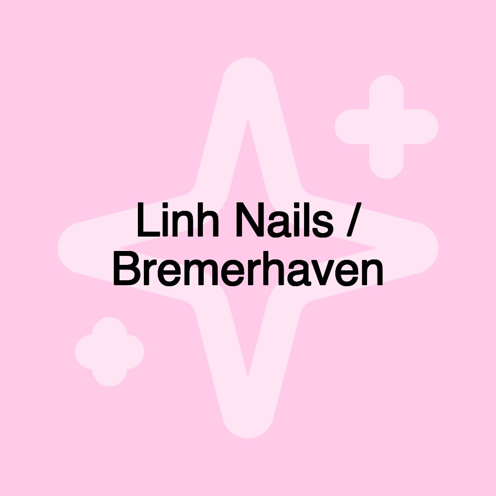 Linh Nails / Bremerhaven