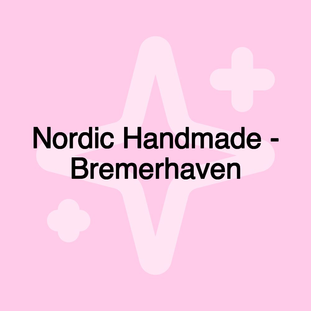 Nordic Handmade - Bremerhaven