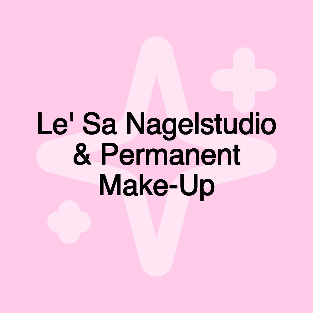 Le' Sa Nagelstudio & Permanent Make-Up