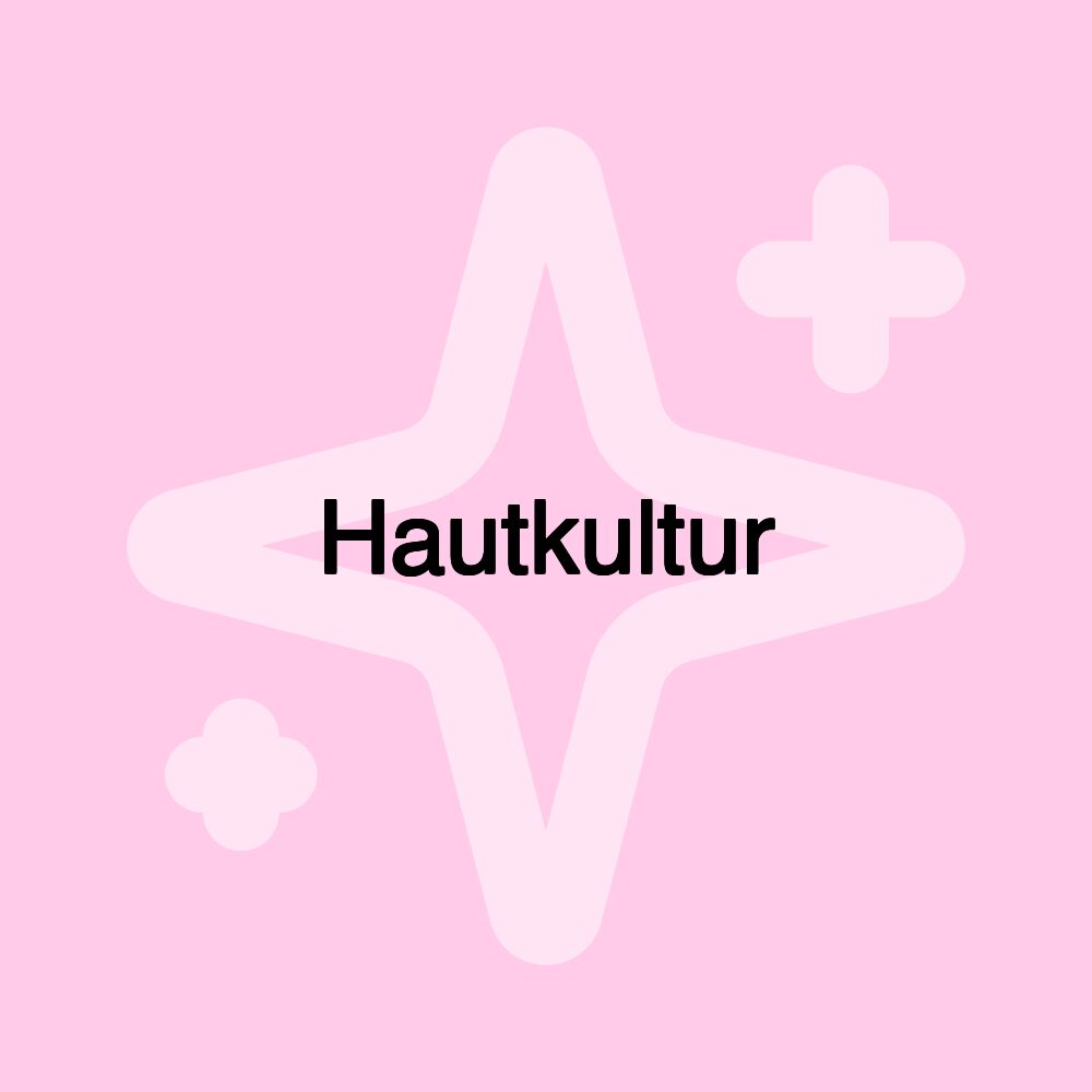 Hautkultur