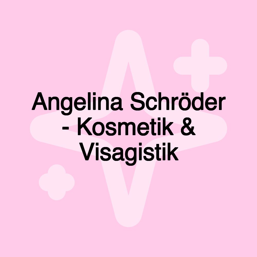 Angelina Schröder - Kosmetik & Visagistik