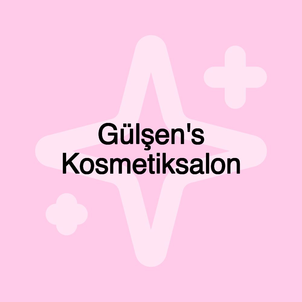 Gülşen's Kosmetiksalon