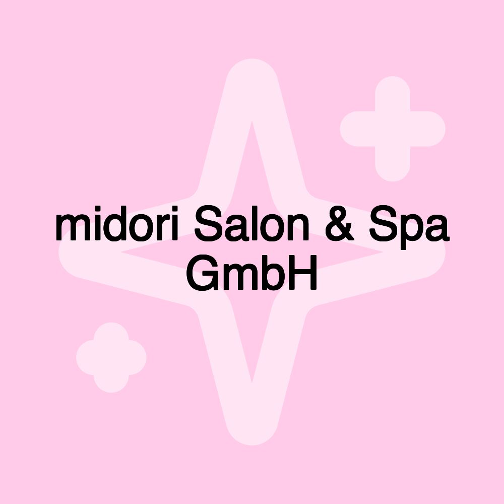 midori Salon & Spa GmbH