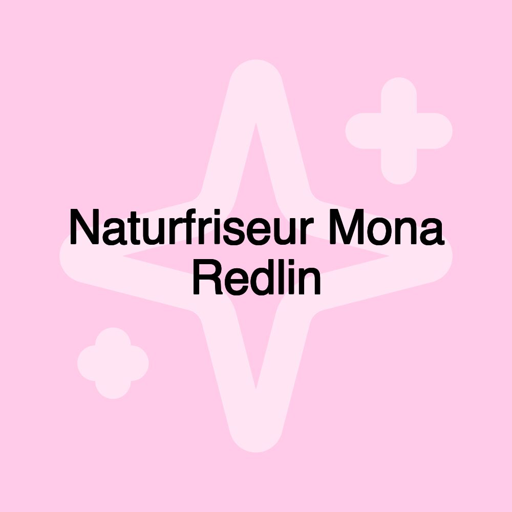 Naturfriseur Mona Redlin