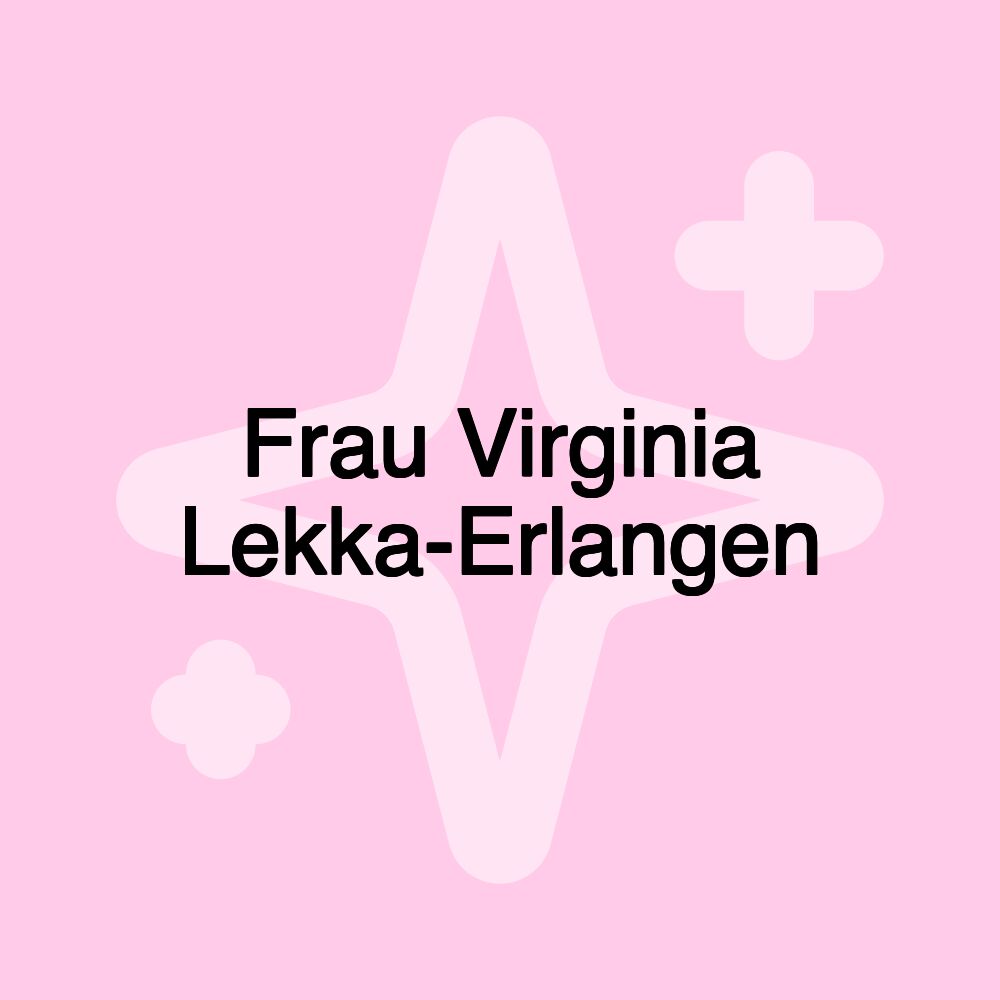 Frau Virginia Lekka-Erlangen