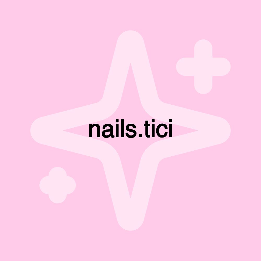 nails.tici