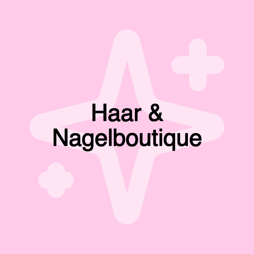 Haar & Nagelboutique