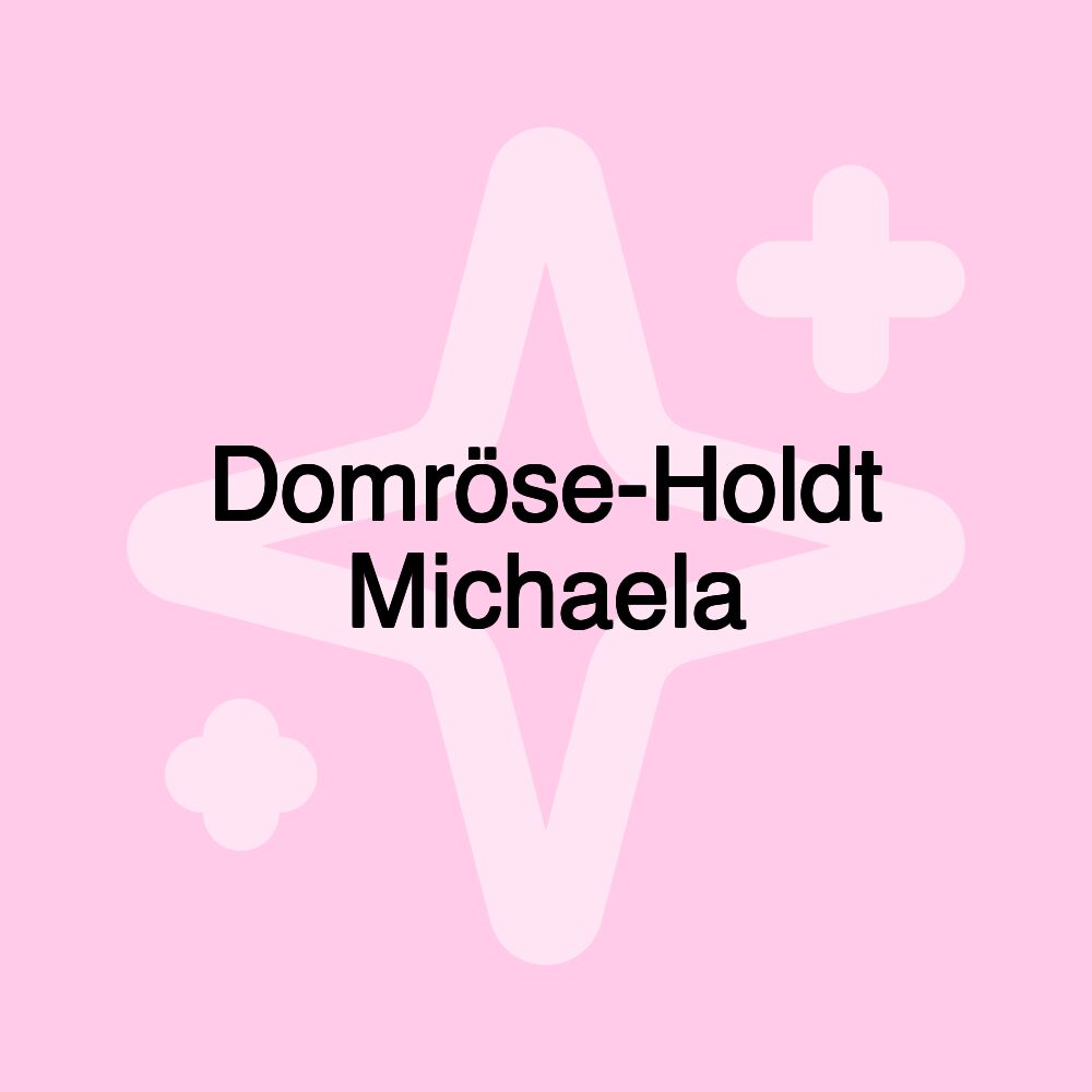 Domröse-Holdt Michaela