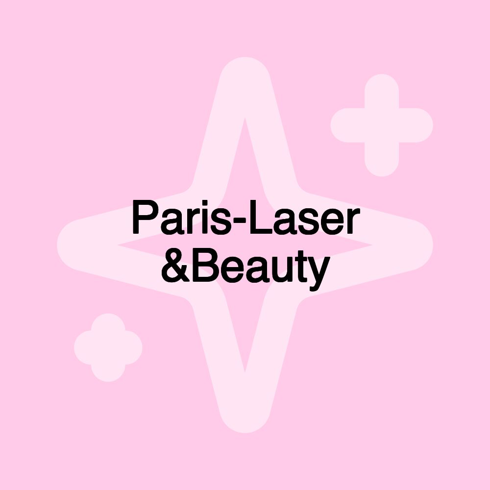 Paris-Laser &Beauty