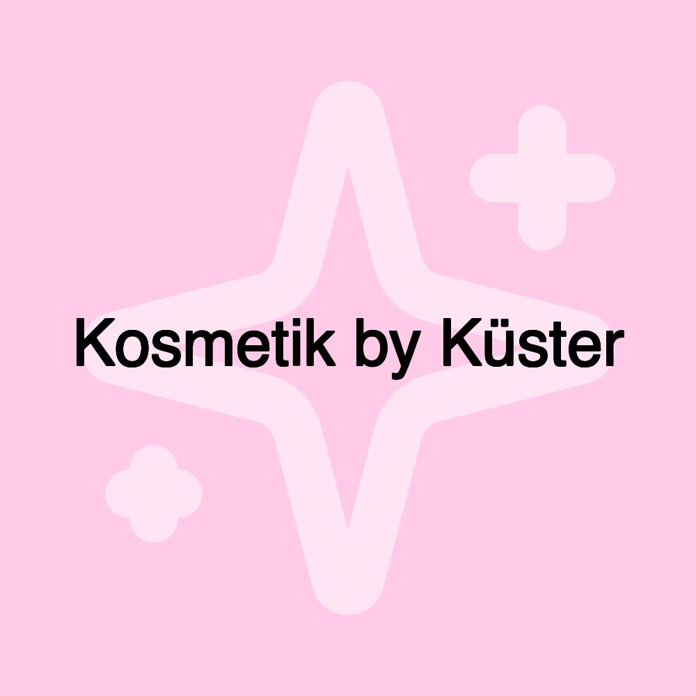 Kosmetik by Küster