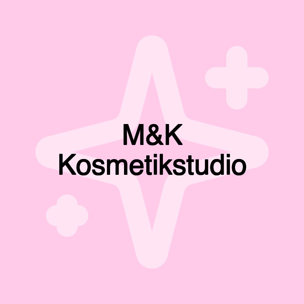 M&K Kosmetikstudio