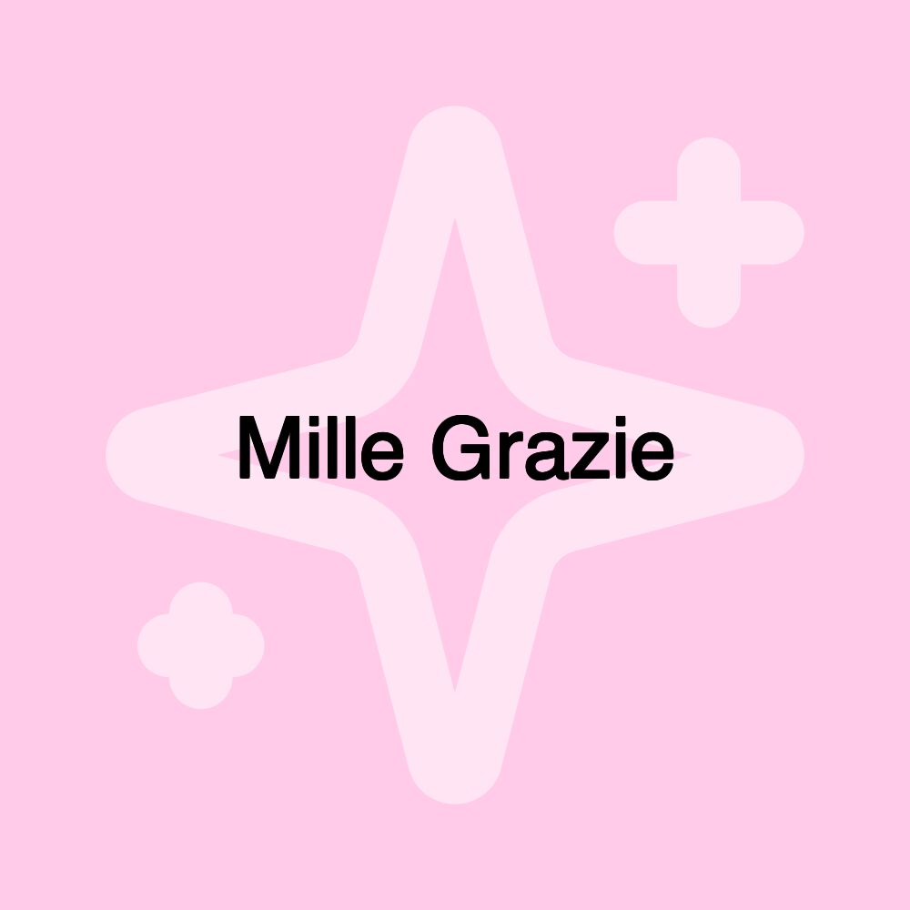 Mille Grazie