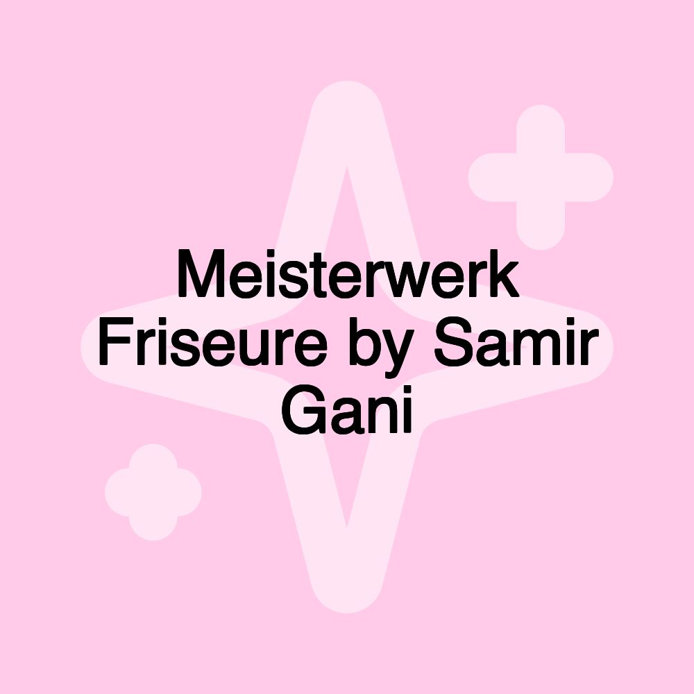 Meisterwerk Friseure by Samir Gani