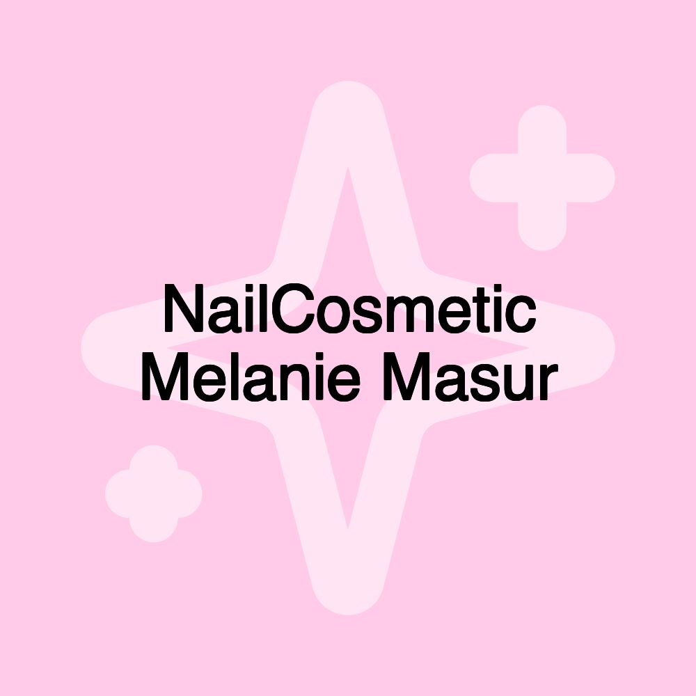 NailCosmetic Melanie Masur