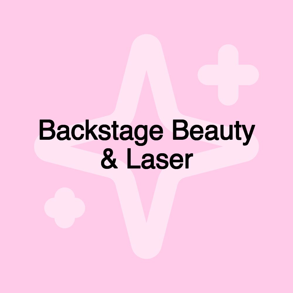 Backstage Beauty & Laser