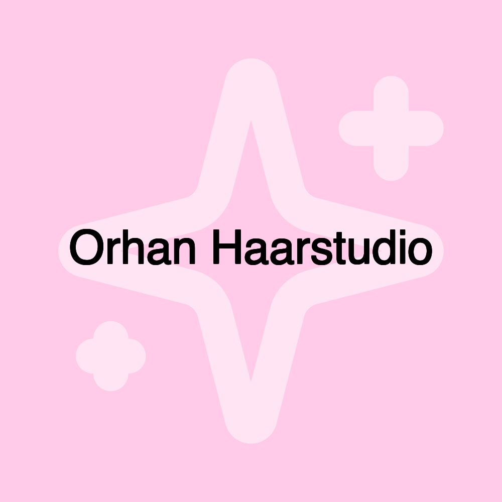 Orhan Haarstudio