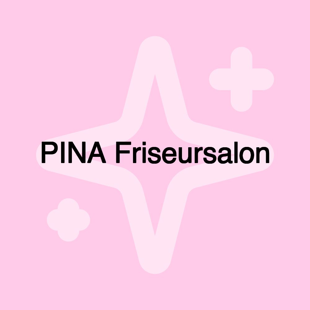 PINA Friseursalon