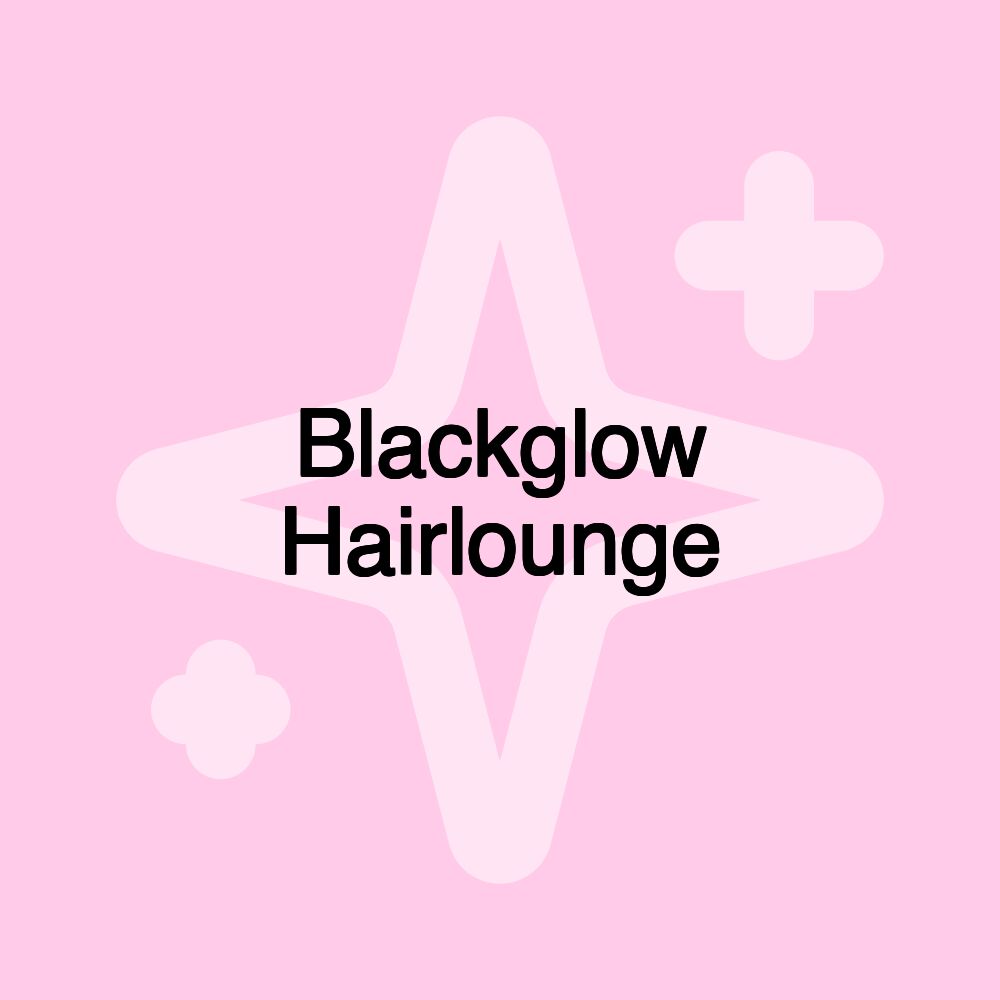 Blackglow Hairlounge