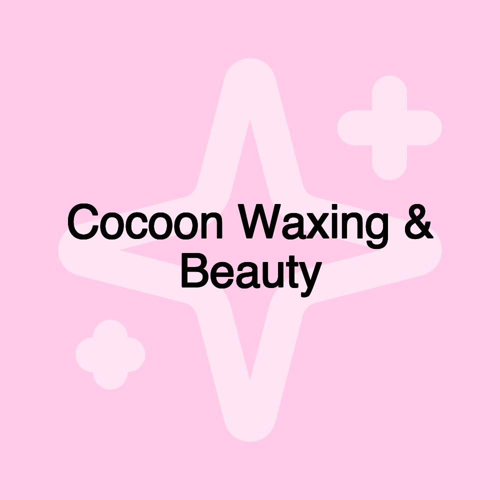 Cocoon Waxing & Beauty