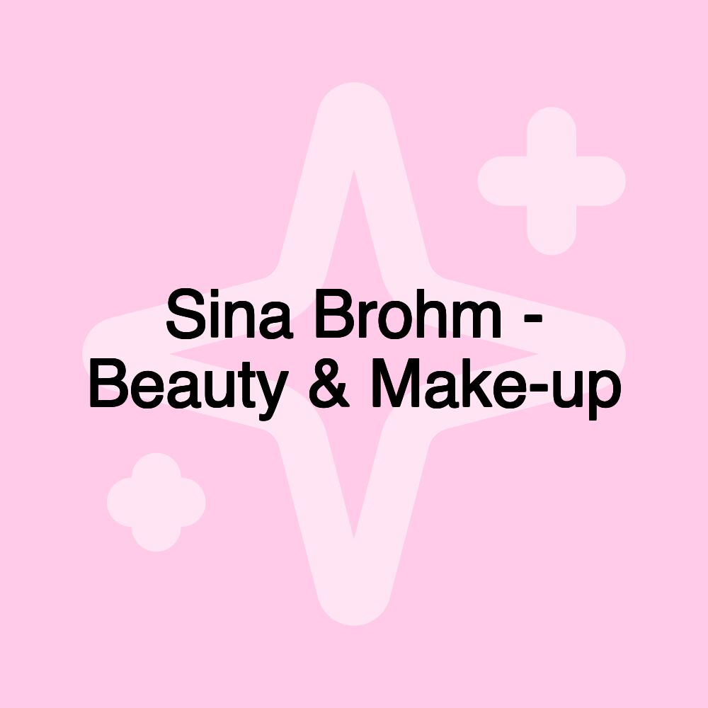 Sina Brohm - Beauty & Make-up