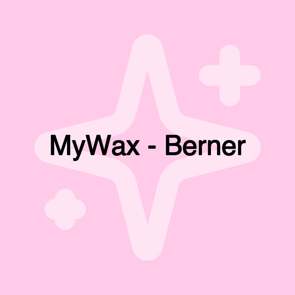 MyWax - Berner