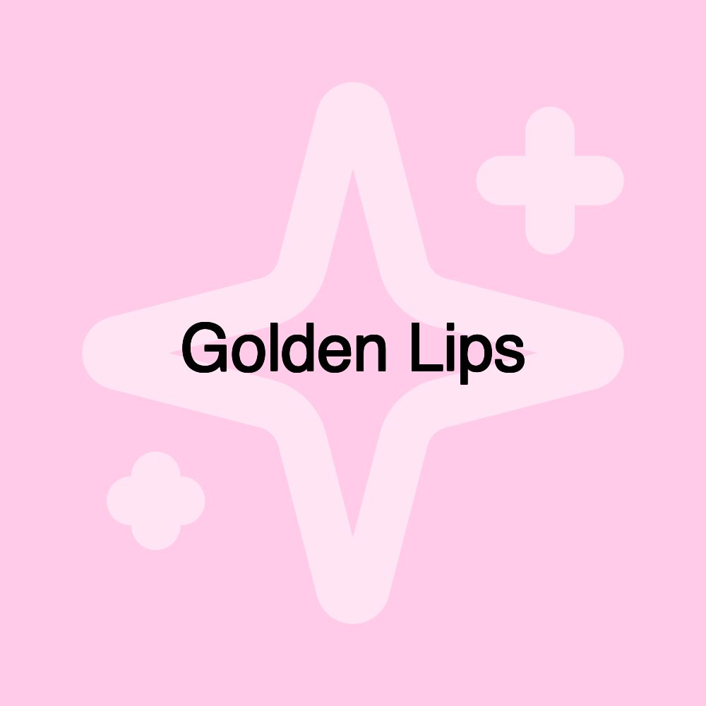 Golden Lips