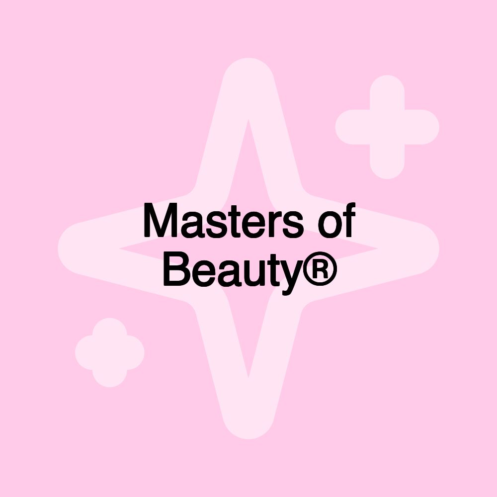 Masters of Beauty®