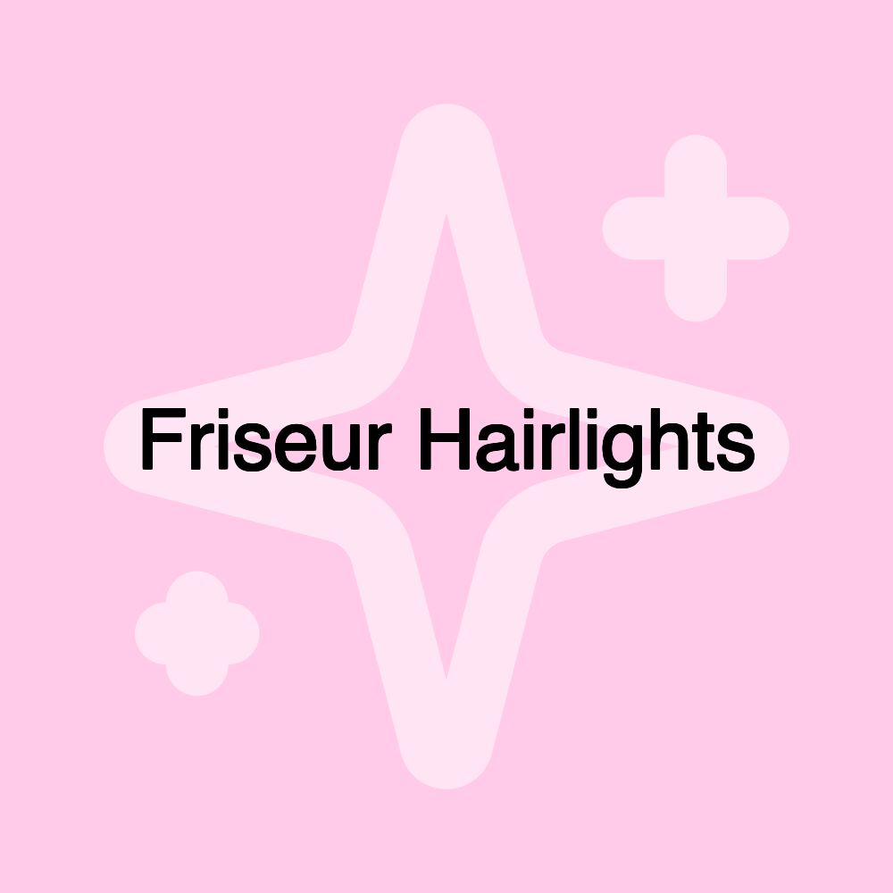 Friseur Hairlights