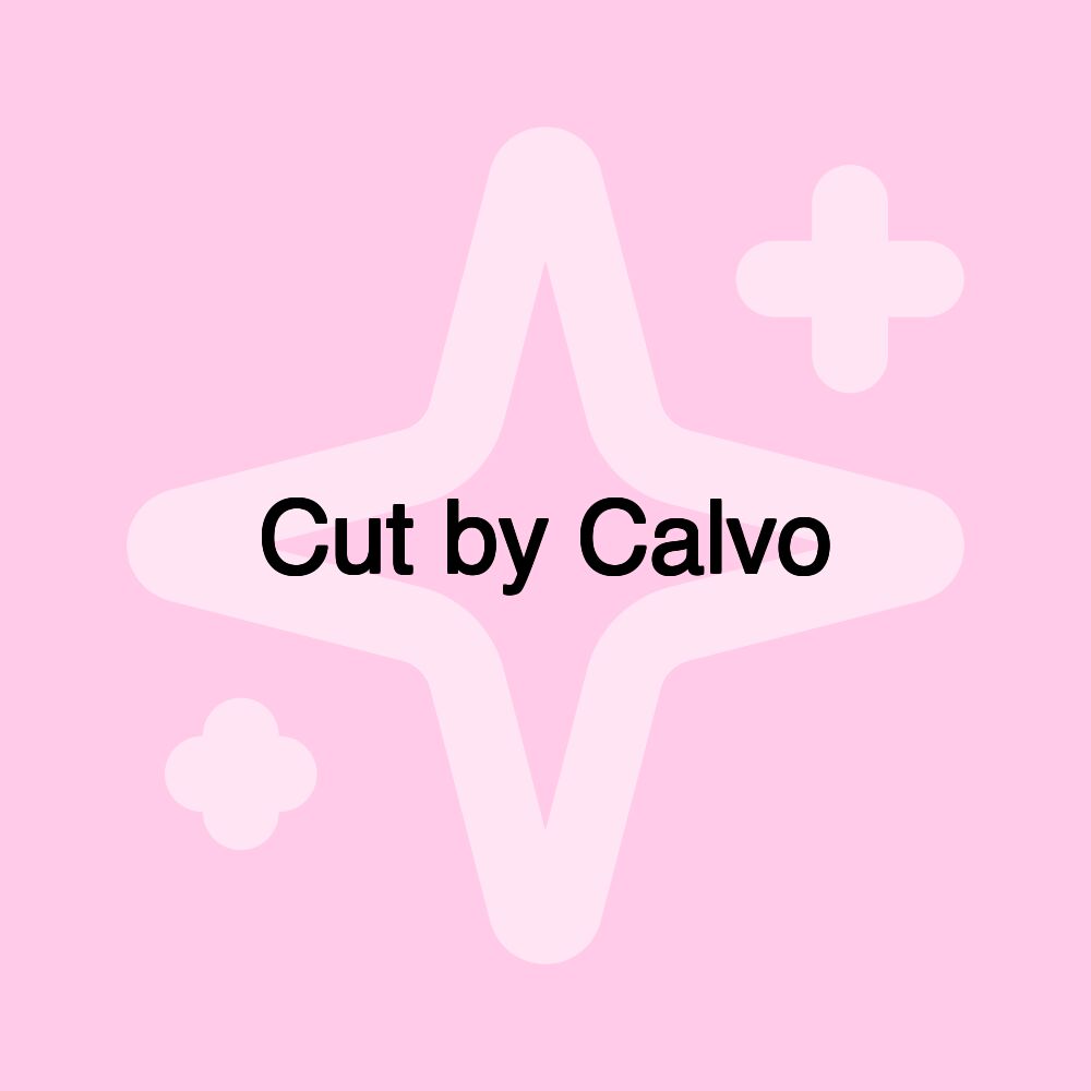 Cut by Calvo