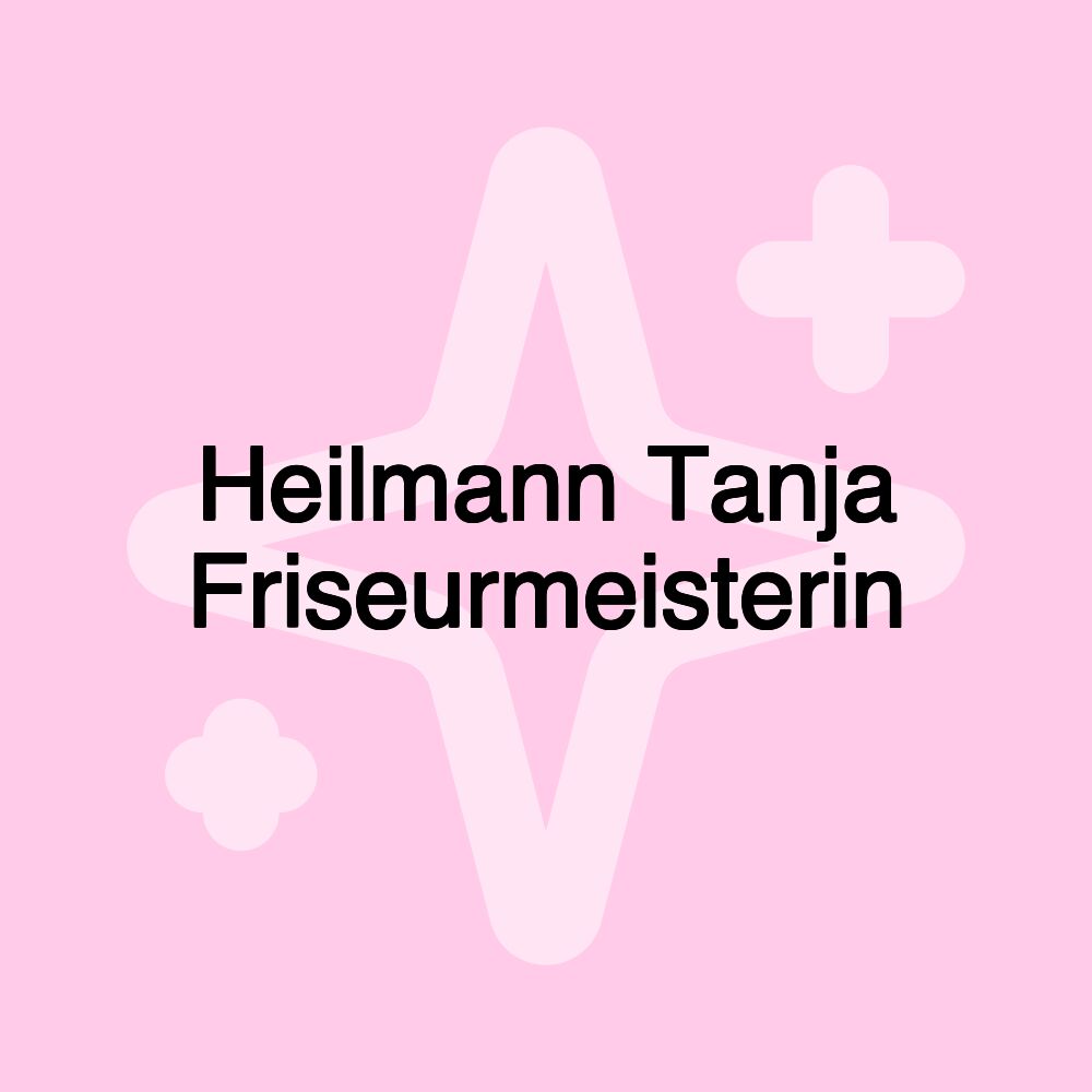 Heilmann Tanja Friseurmeisterin