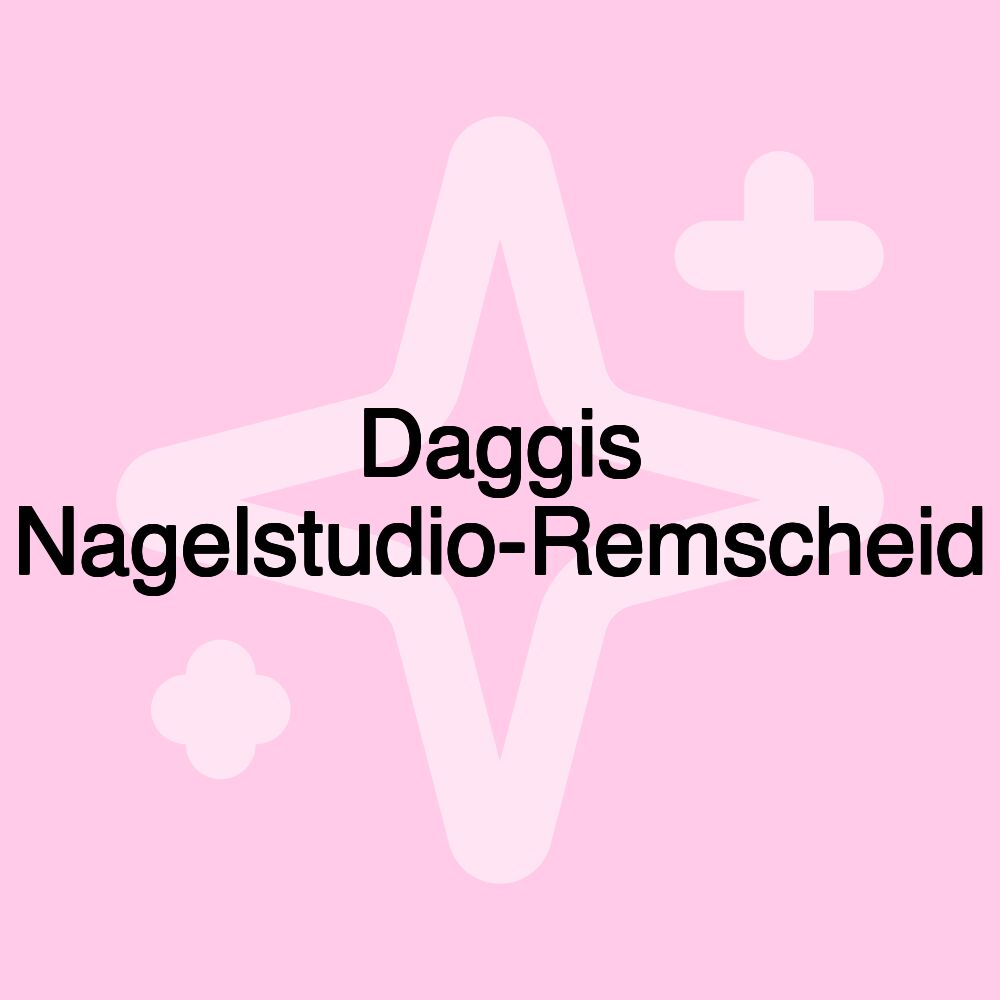 Daggis Nagelstudio-Remscheid