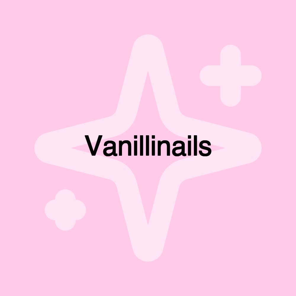 Vanillinails