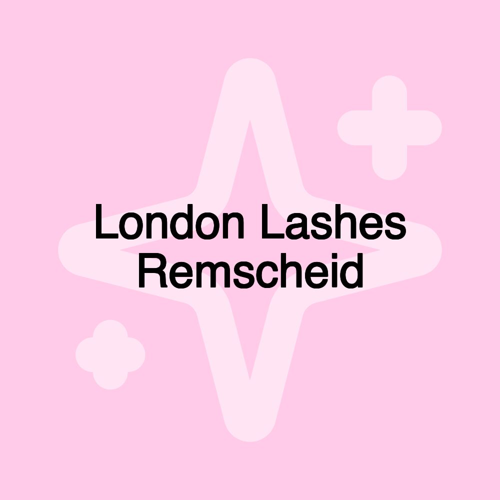 London Lashes Remscheid